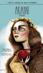 Great Women Of Greek Mythology - Ariadne Of Naxos