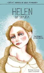Great Women Of Greek Mythology - Helen Sparta