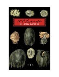 H. P. Lovecraft Notes And Quotes