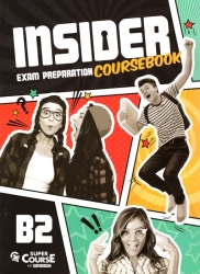 Insider Exam Preparation B2 Coursebook