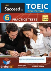 New Succeed In TOEIC 6 Practice Tests SB 2018 Edition