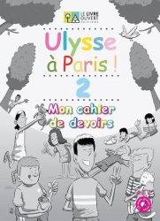 Ulysse à Paris 2, Cahier de Devoirs
